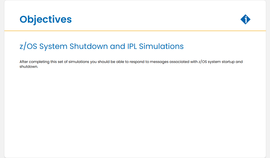 z/OS System Shutdown and IPL Simulations z/OS System Shutdown and IPL Simulations - Objectives screenshot