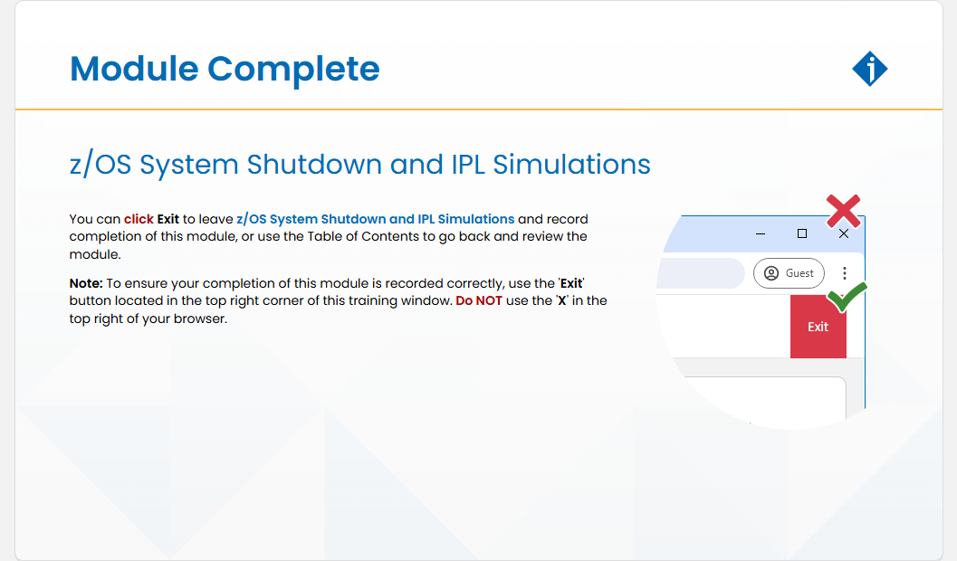 z/OS System Shutdown and IPL Simulations Operator Responses and Commands Associated with a Manual z/OS System Startup: z/OS System Shutdown and IPL Simulations - Module Complete screenshot